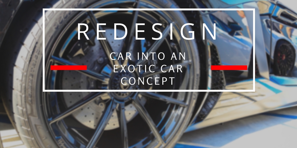 Redesign a Car into an Exotic Car Concept 